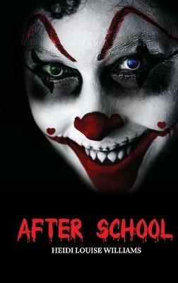 After School - Heidi Louise Williams - cover