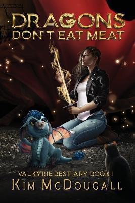 Dragons Don't Eat Meat - Kim McDougall - cover