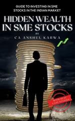 Hidden Wealth in SME Stocks: Guide to Investing in SME IPO and Shares in the Indian Market