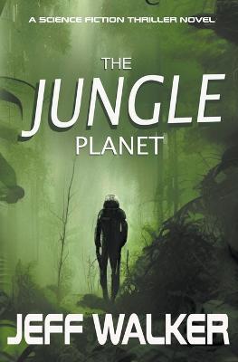 The Jungle Planet - Jeff Walker - cover