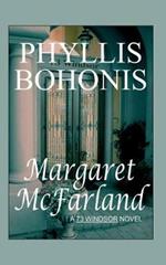 Margaret McFarland: A 73 Windsor Novel