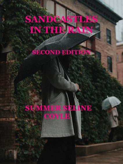 SANDCASTLES IN THE RAIN, Second Edition