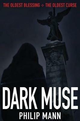 Dark Muse: The oldest blessing, the oldest curse - cover