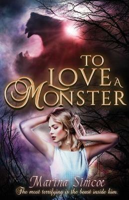 To Love a Monster - Marina Simcoe - cover