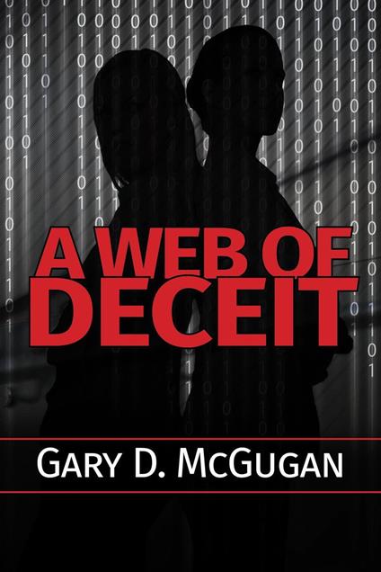 A Web of Deceit