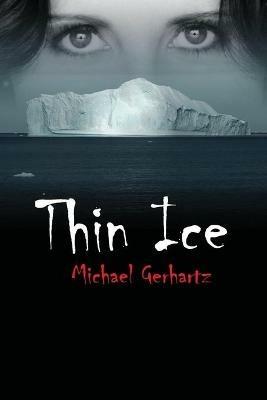 Thin Ice - Michael Gerhartz - cover
