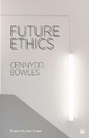 Future Ethics - Cennydd Bowles - cover