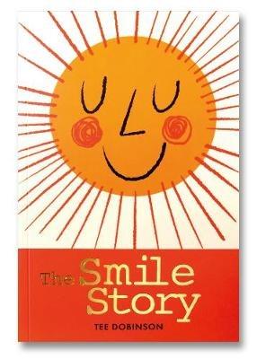 The Smile Story - Tee Dobinson - cover
