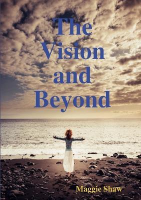 The Vision and Beyond - Maggie Shaw - cover