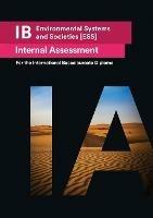 IB Environmental Systems and Societies [ESS] Internal Assessment: The Definitive IA Guide for the International Baccalaureate [IB] Diploma - Usama Mukhtar - cover