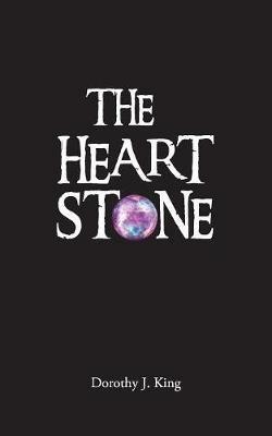 The Heart Stone - Dorothy J King - cover