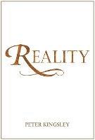 REALITY (New 2020 Edition) - Peter Kingsley - cover