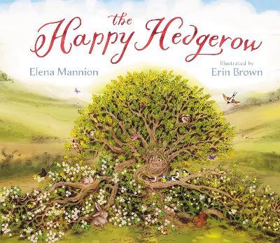 The Happy Hedgerow - Elena Mannion - cover
