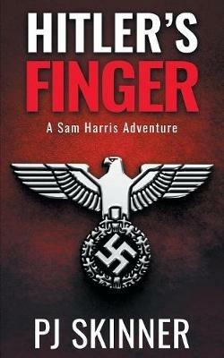 Hitler's Finger: Large Print - Pj Skinner - cover