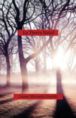 La tierra natal - Juana Manuela Gorriti - cover