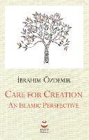 Care for Creation: An Islamic Perspective