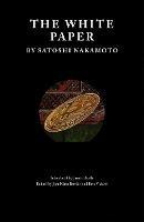 The White Paper - Satoshi Nakamoto - cover
