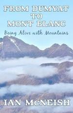 From Dumyat to Mont Blanc: Being Alive with Mountains