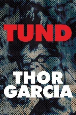 Tund - Thor Garcia - cover