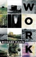 Work - Richard Makin - cover