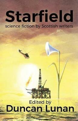 Starfield: Science Fiction by Scottish Writers - cover