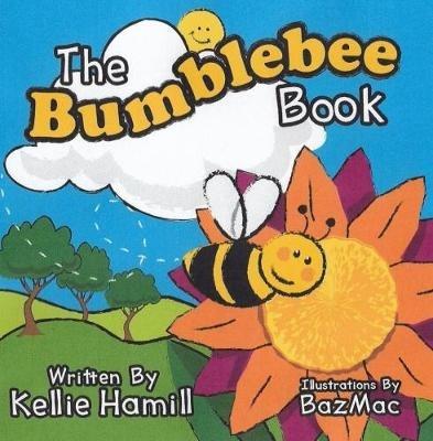 The Bumblebee Book - Kellie Hamill - cover