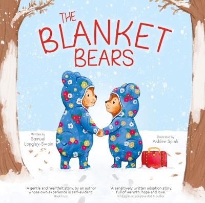 The Blanket Bears - Samuel Langley-Swain - cover