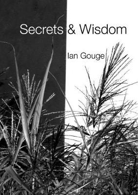 Secrets & Wisdom - Ian Gouge - cover
