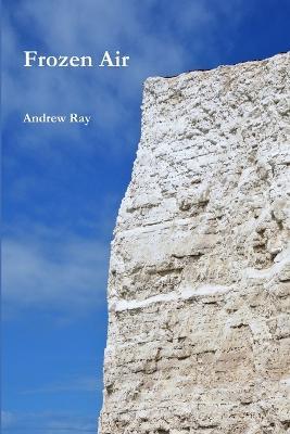 Frozen Air - Andrew Ray - cover