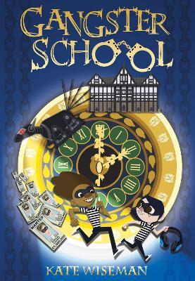 Gangster School - Kate Wiseman - cover