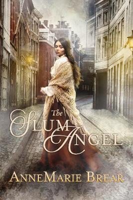 The Slum Angel - Annemarie Brear - cover