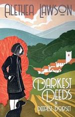 Darkest Deeds in Deepest Dorset