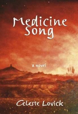 Medicine Song - Celeste Lovick - cover