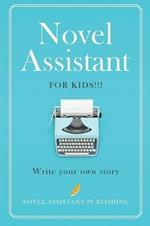Novel Assistant for Kids: Write your own story