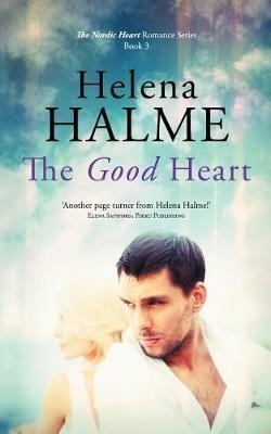 The Good Heart - Helena Halme - cover