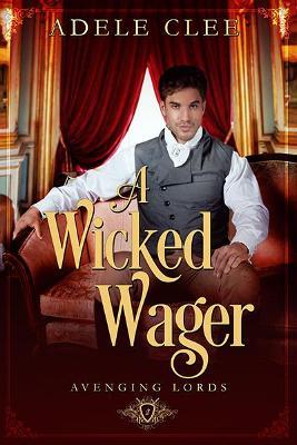 A Wicked Wager - Adele Clee - cover