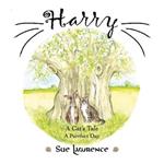 Harry a Cat's Tale, a Purrfect Day