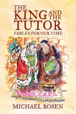 The King and the Tutor - Michael Rosen - cover