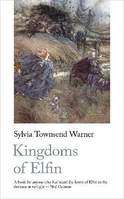 Kingdoms of Elfin - Sylvia Townsend Warner - cover
