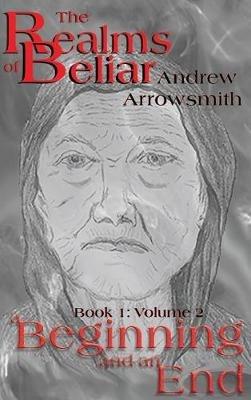 A Beginning and an End - Andrew Arrowsmith - cover