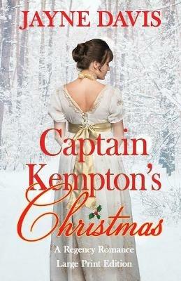 Captain Kempton's Christmas: Large Print Edition - Jayne Davis - cover