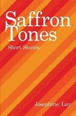 Saffron Tones: Short Stories