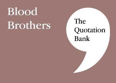 The Quotation Bank: Blood Brothers GCSE Revision and Study Guide for English Literature 9-1 - Esse Publishing - cover