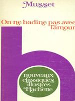 On ne badine pas avec l'amour