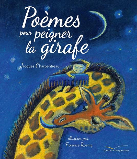 Poèmes pour peigner la girafe - Jacques Charpentreau,Florence Koenig - ebook