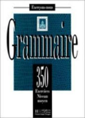 Exercons-nous: 350 exercices de grammaire - livre de l'eleve - niveau moye - cover