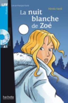 La nuit blanche de Zoe - Livre + downloadable audio - Mirela Vardi - cover