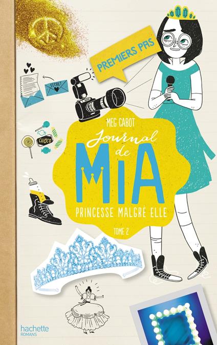 Journal de Mia - Tome 2 - Premiers pas - Meg Cabot - ebook