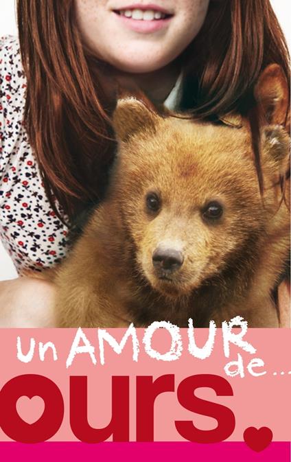 Un amour de... - Tome 3 - Un amour d'ours - Courtenay Lucy - ebook