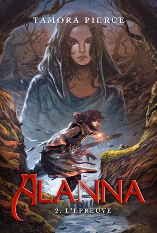Alanna 2 - L'épreuve - Tamora Pierce - ebook